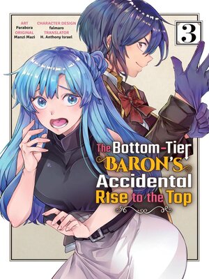 cover image of The Bottom-Tier Baron's Accidental Rise to the Top 3